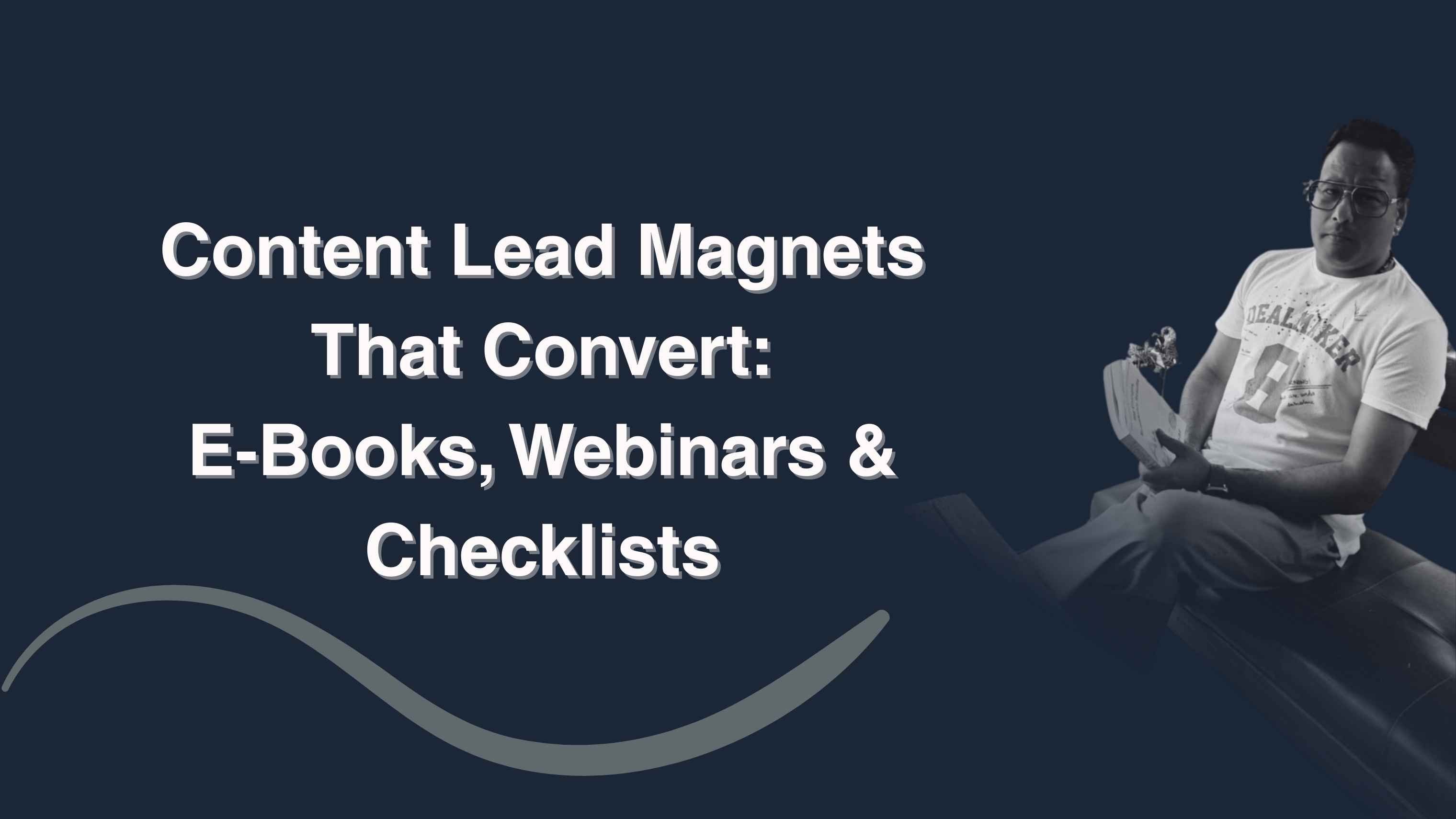 Content Lead Magnets That Convert