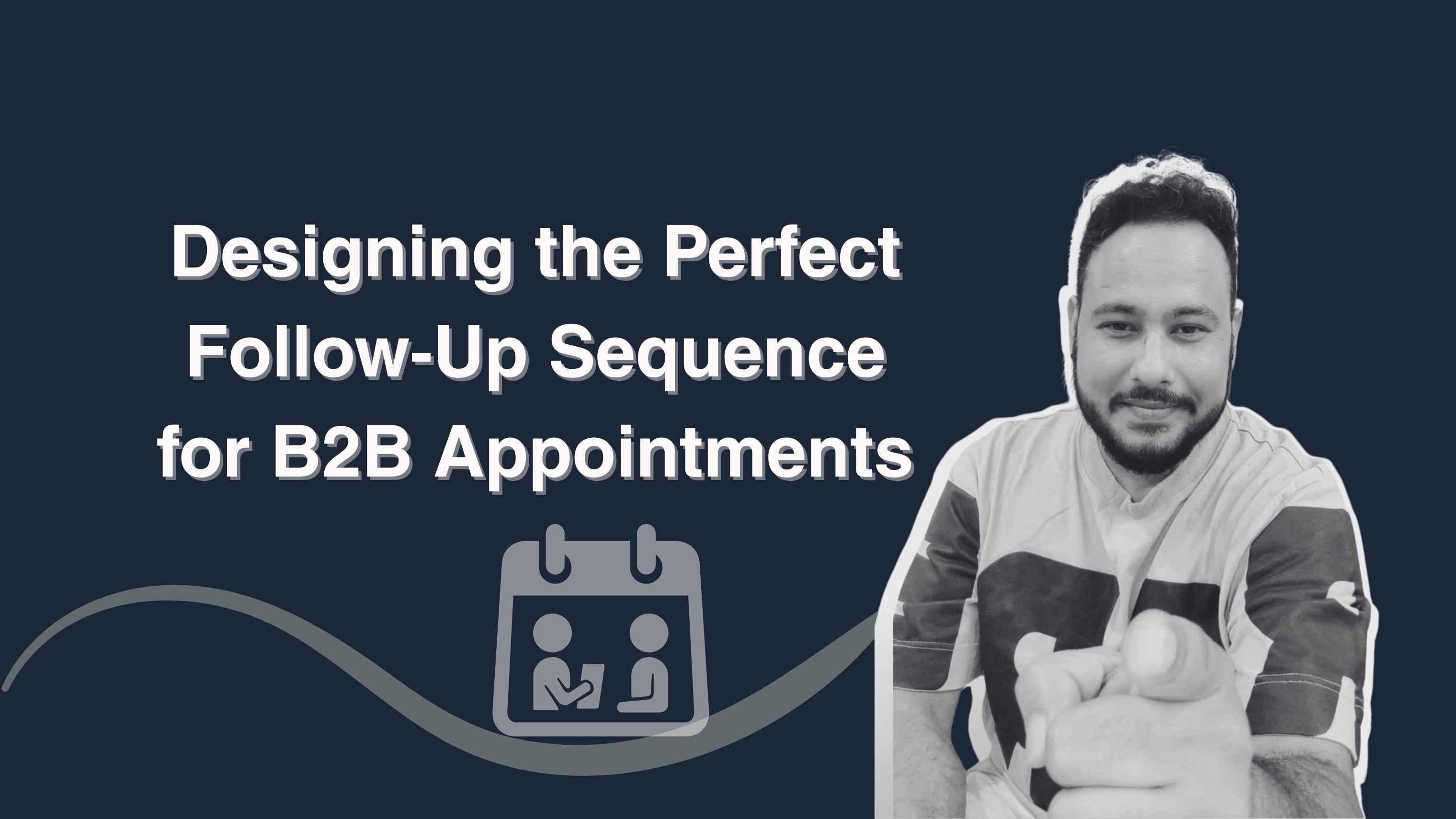 Designing the Perfect Follow-Up Sequence