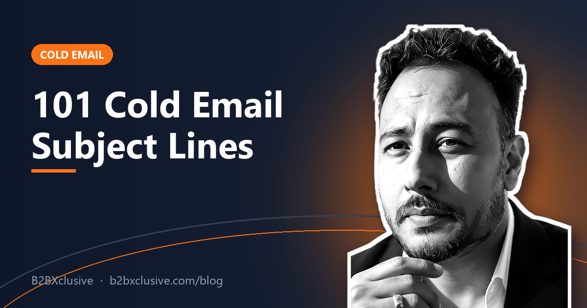 Cold Email Subject Lines: 101 Examples Sorted by Goal (2026)